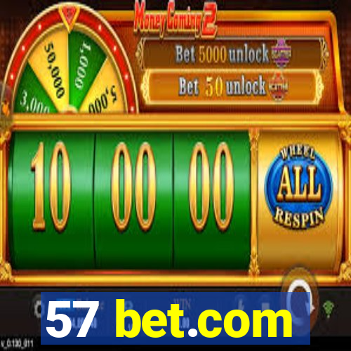 57 bet.com